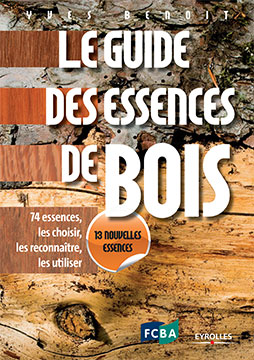 Le guide des essences de bois