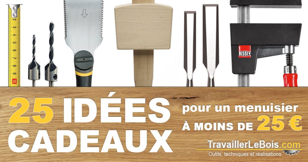 Idées cadeaux pour menuisier